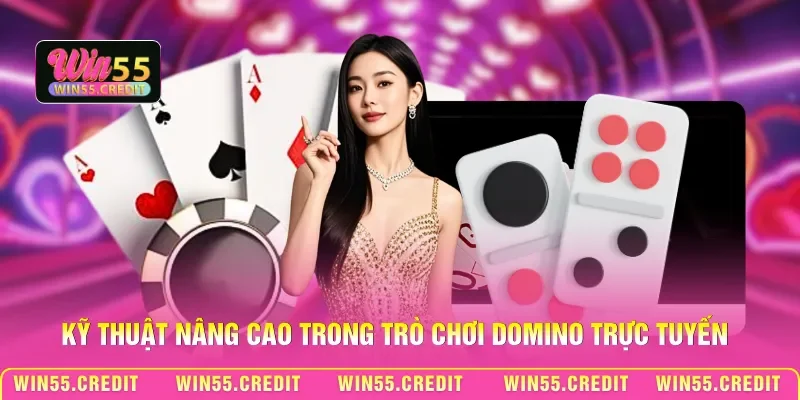 Mẹo Bài Domino Win55 - Chiến Thuật Chinh Phục Bàn Cược 2 Kỹ thuật nâng cao trong trò chơi Domino trực tuyến